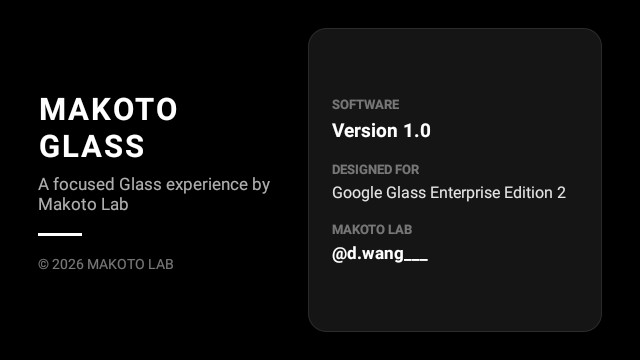 Makoto Glass About：Version 1.0